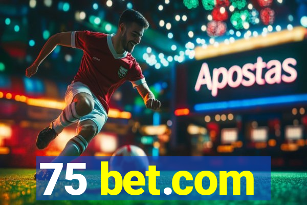 75 bet.com